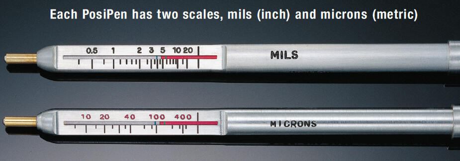 Each PosiPen has two scales, mils (inch) and microns (metric)